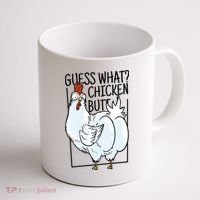 Guess What Chicken Butt Funny Coffee Mug thumb 1