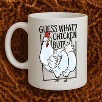 Guess What Chicken Butt Funny Coffee Mug thumb 2