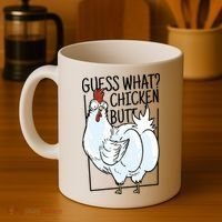 Guess What Chicken Butt Funny Coffee Mug thumb 4