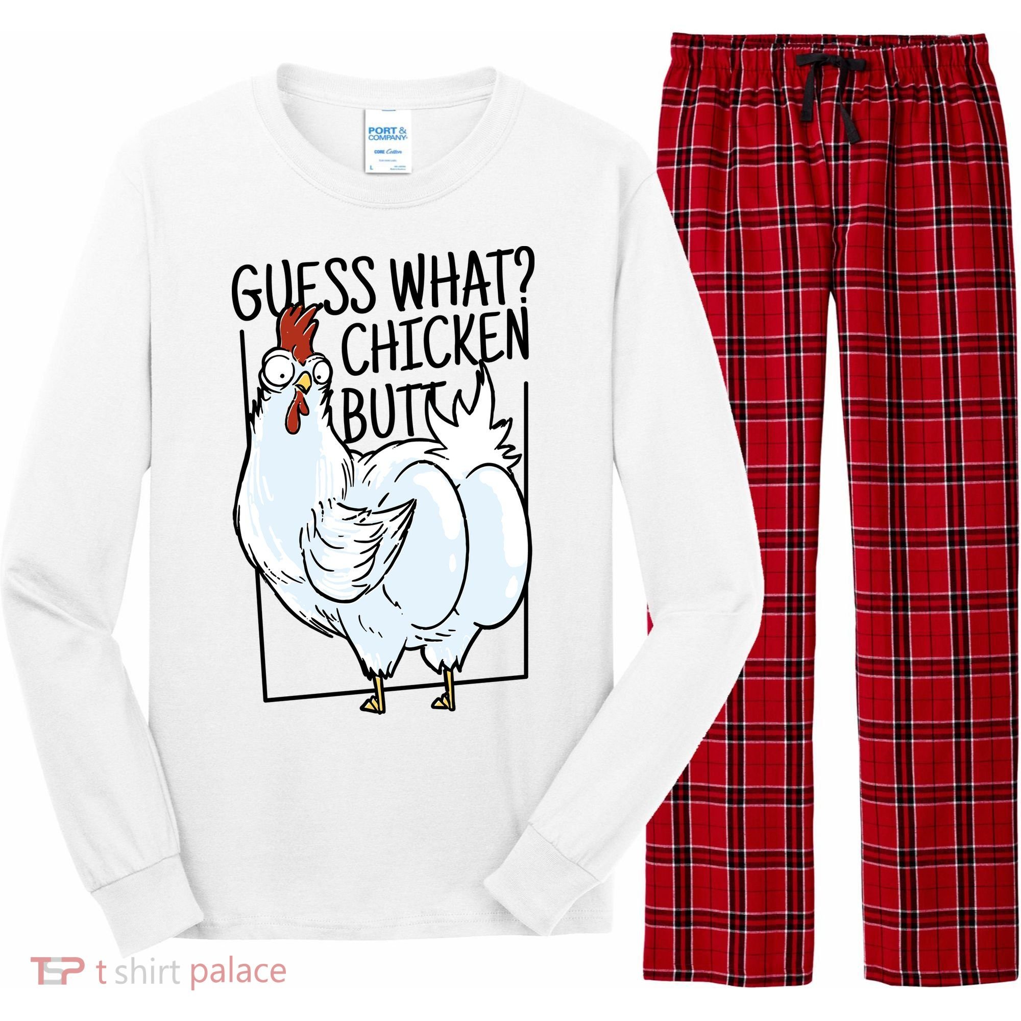 Guess What Chicken Butt Funny Long Sleeve Pajama Set