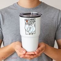 Guess What Chicken Butt Funny Tumbler thumb 2
