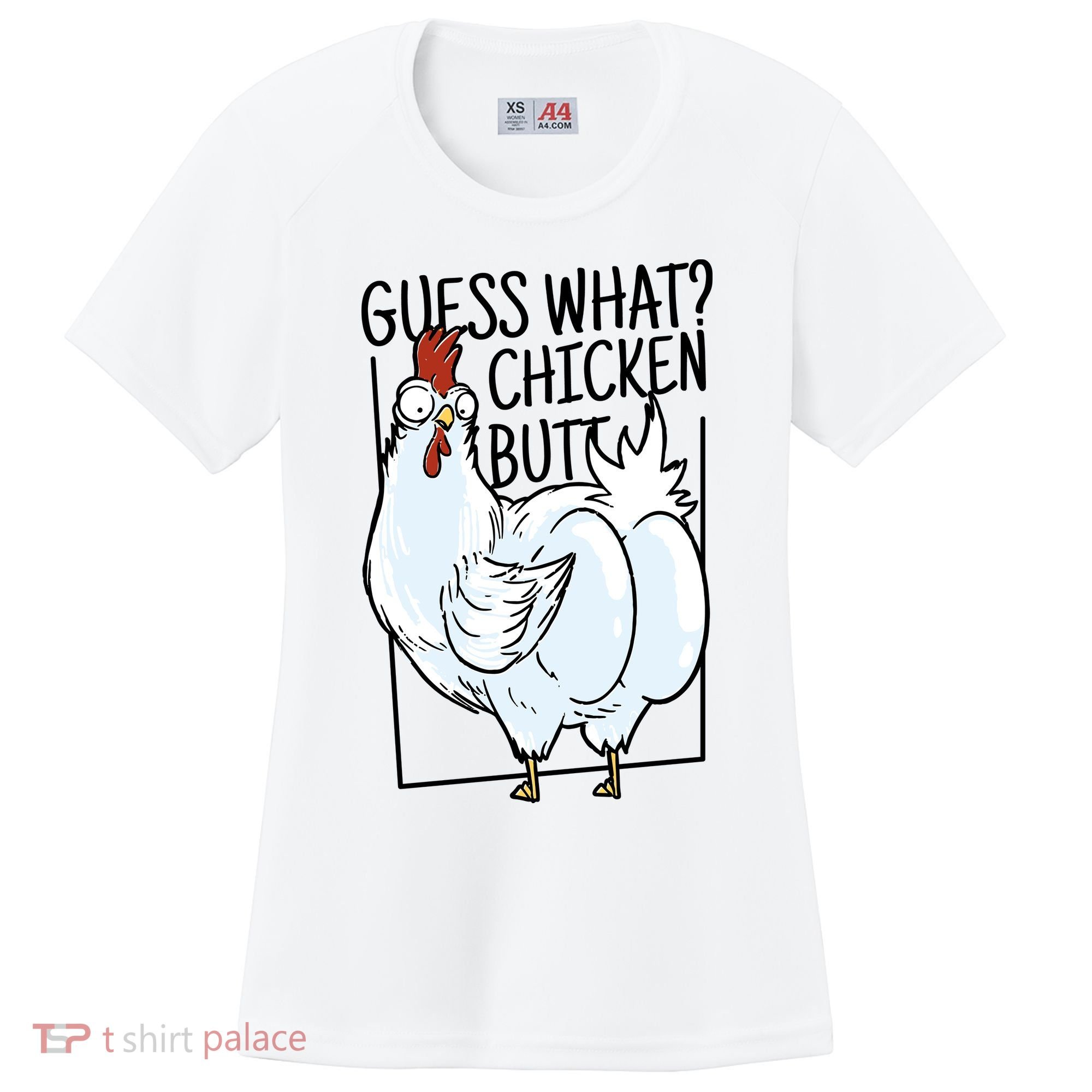 Guess What Chicken Butt Funny Women's Cooling Performance Crew T-Shirt