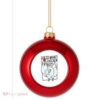 Guess What Chicken Butt Funny Plastic Christmas Ball Ornament thumb 0