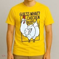 Guess What Chicken Butt Funny T-Shirt thumb 3