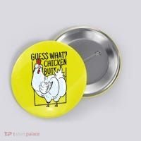 Guess What Chicken Butt Funny Button thumb 0
