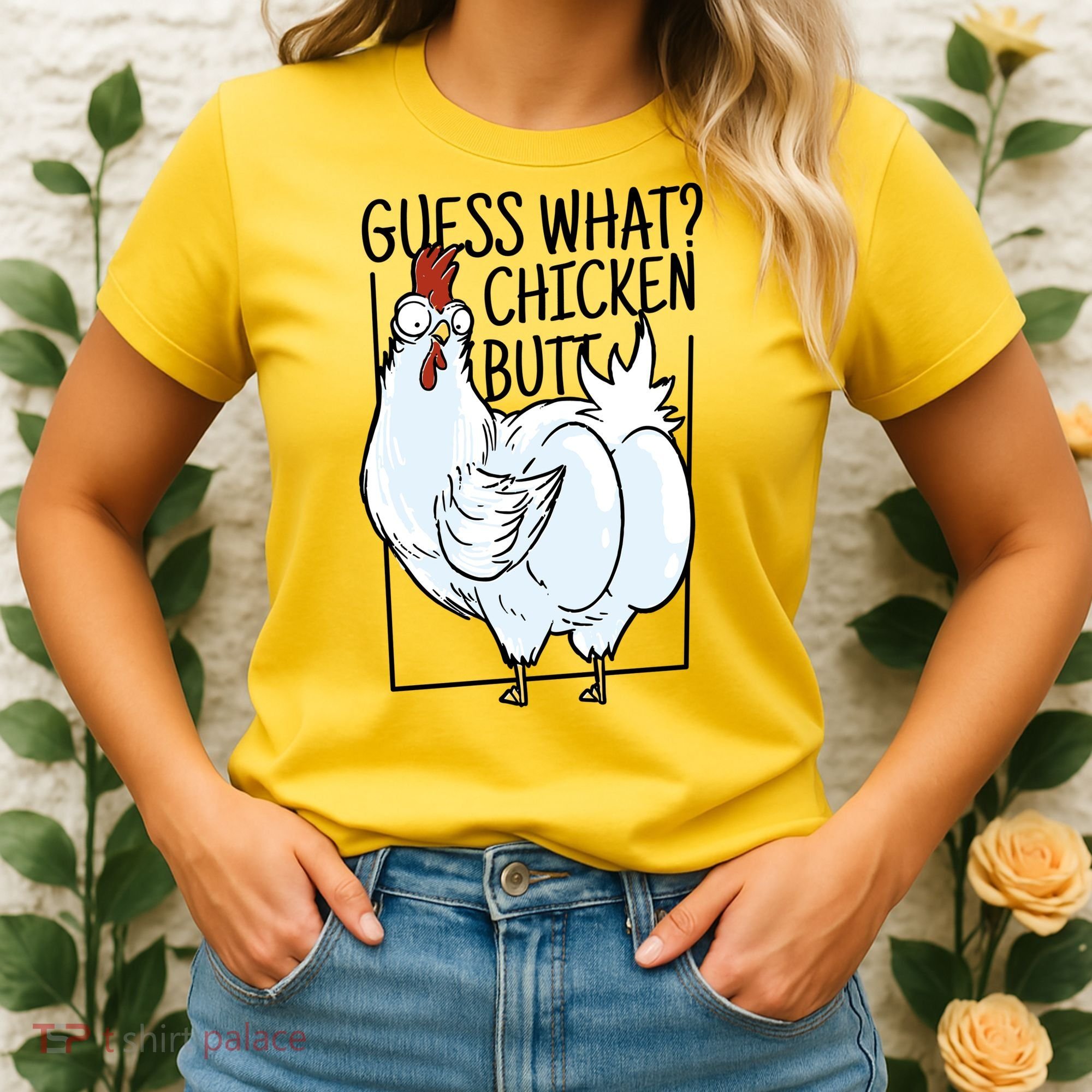 Guess What Chicken Butt Funny Women's T-Shirt