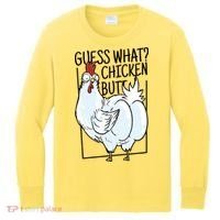Guess What Chicken Butt Funny Kids Long Sleeve Shirt thumb 0