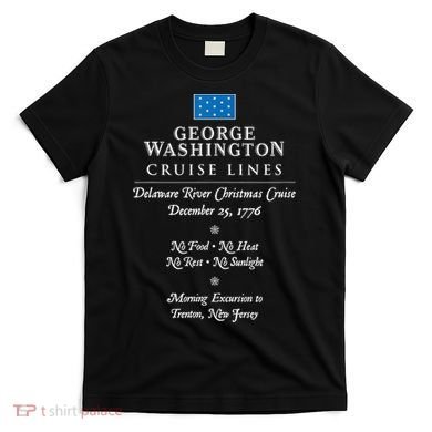George Washington Crossing Delaware River 1776 T-Shirt