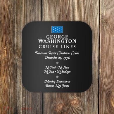 George Washington Crossing Delaware River 1776 Coaster