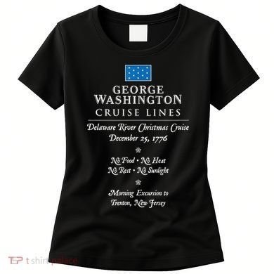 George Washington Crossing Delaware River 1776 Women's T-Shirt
