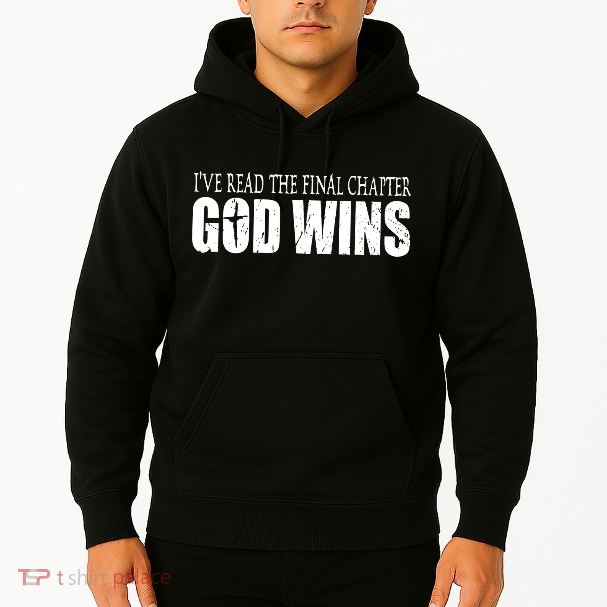 God Wins Christian I Have Read The Final Chapter Hoodie