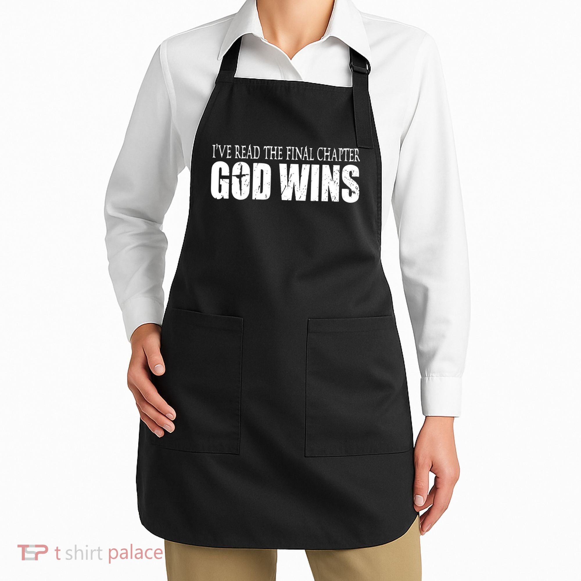 God Wins Christian I Have Read The Final Chapter Apron