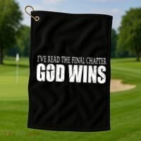 God Wins Christian I Have Read The Final Chapter Golf Towel thumb 1