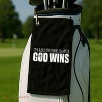 God Wins Christian I Have Read The Final Chapter Golf Towel thumb 2
