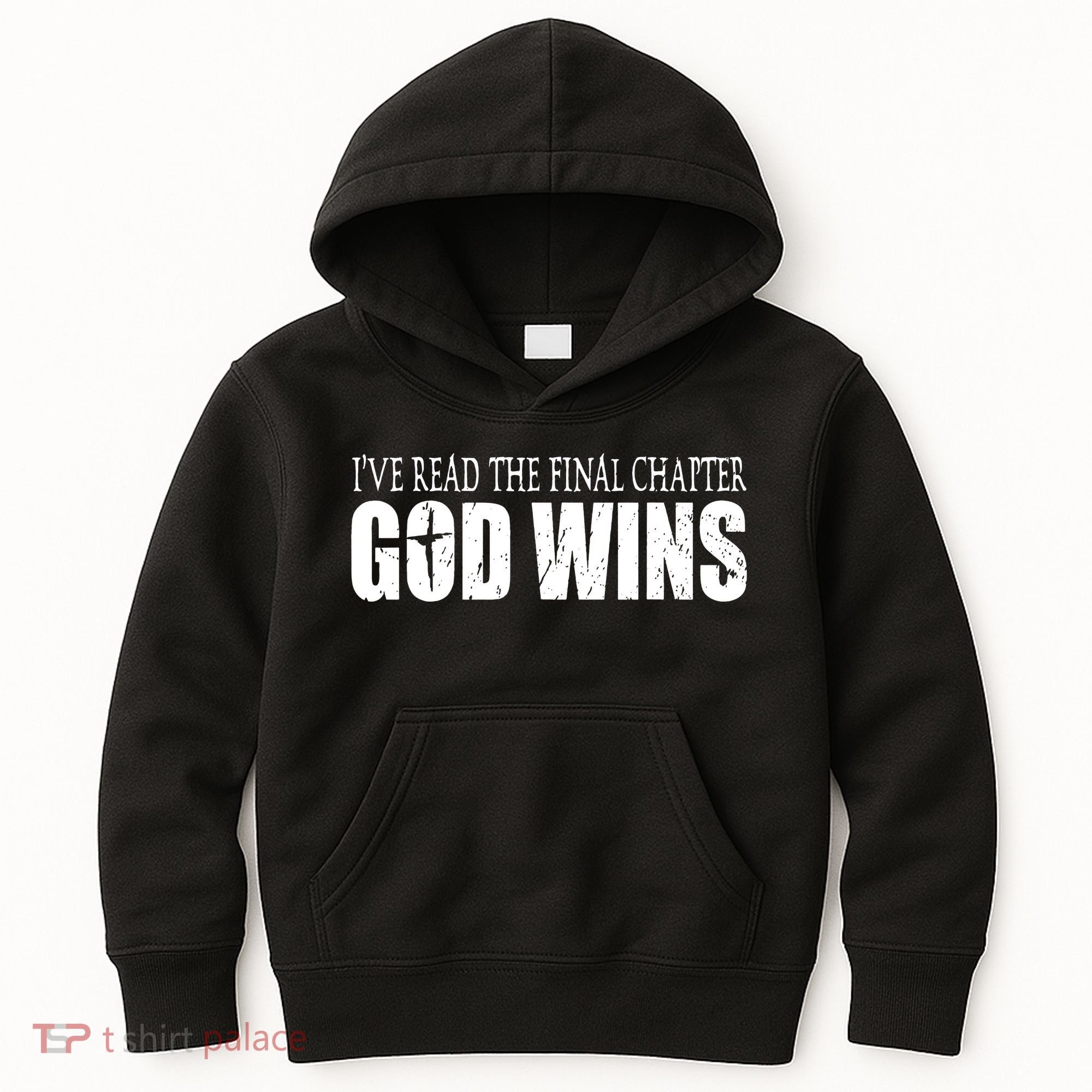 God Wins Christian I Have Read The Final Chapter Kids Hoodie
