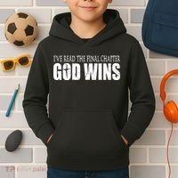 God Wins Christian I Have Read The Final Chapter Kids Hoodie thumb 2