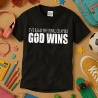 God Wins Christian I Have Read The Final Chapter Kids T-Shirt thumb 3
