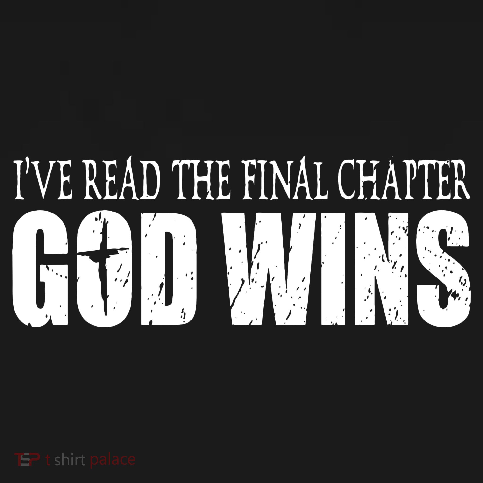 God Wins Christian I Have Read The Final Chapter Tote Bag