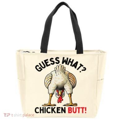 Guess What Chicken Butt Chicken Tote Bag
