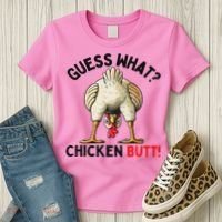 Guess What Chicken Butt Chicken Women's T-Shirt thumb 3