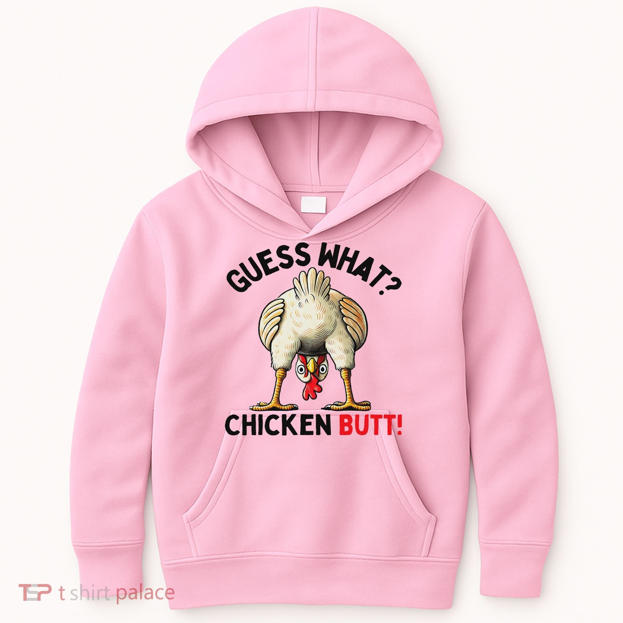 Guess What Chicken Butt Chicken Kids Hoodie