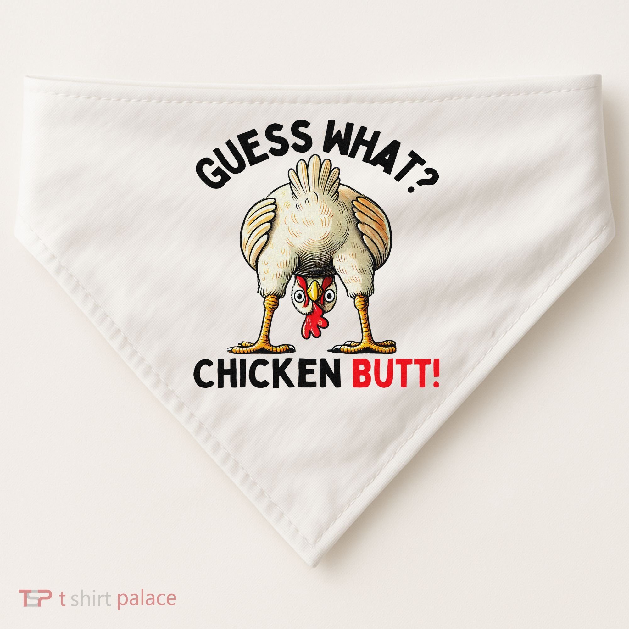 Guess What Chicken Butt Chicken USA-Made Doggie Bandana