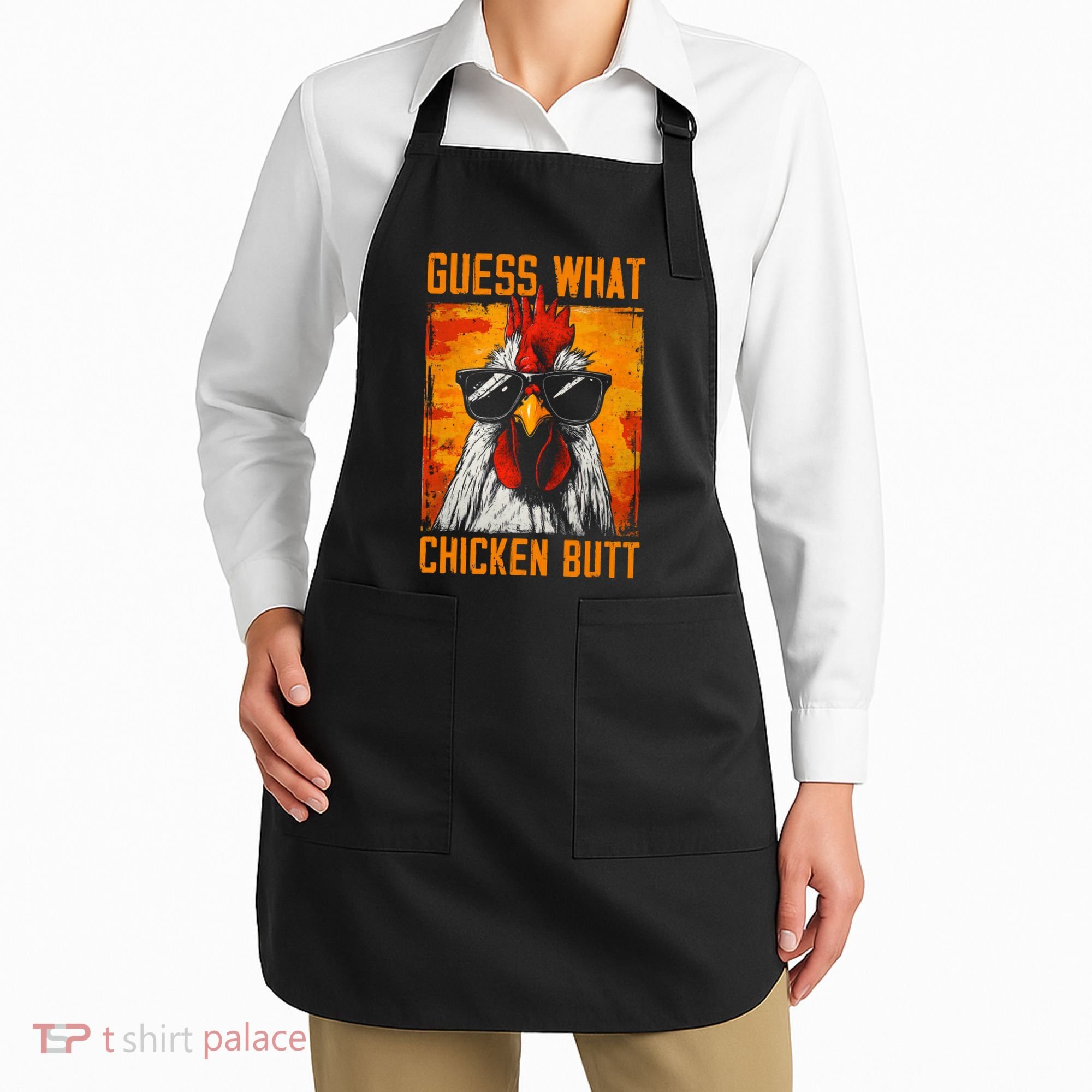 Guess What Chicken Butt Funny Saying Rooster Apron