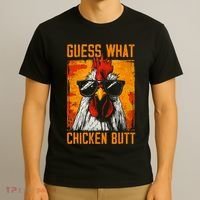 Guess What Chicken Butt Funny Saying Rooster T-Shirt thumb 3