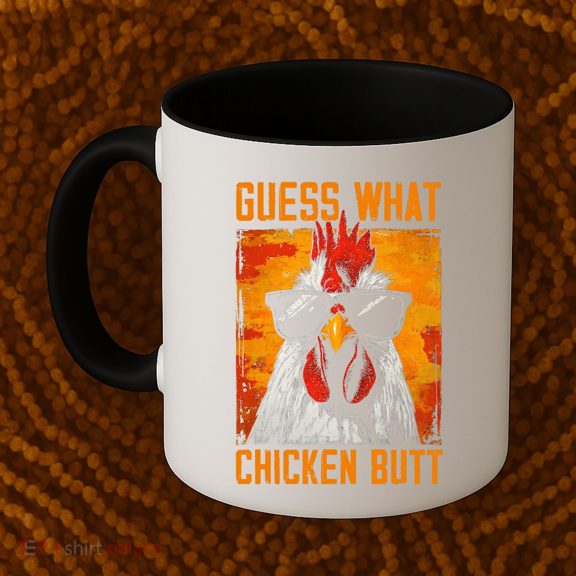 Guess What Chicken Butt Funny Saying Rooster Coffee Mug