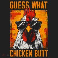 Guess What Chicken Butt Funny Saying Rooster Hat thumb 2