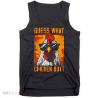 Guess What Chicken Butt Funny Saying Rooster Tank Top thumb 0