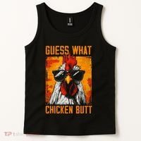 Guess What Chicken Butt Funny Saying Rooster Tank Top thumb 2