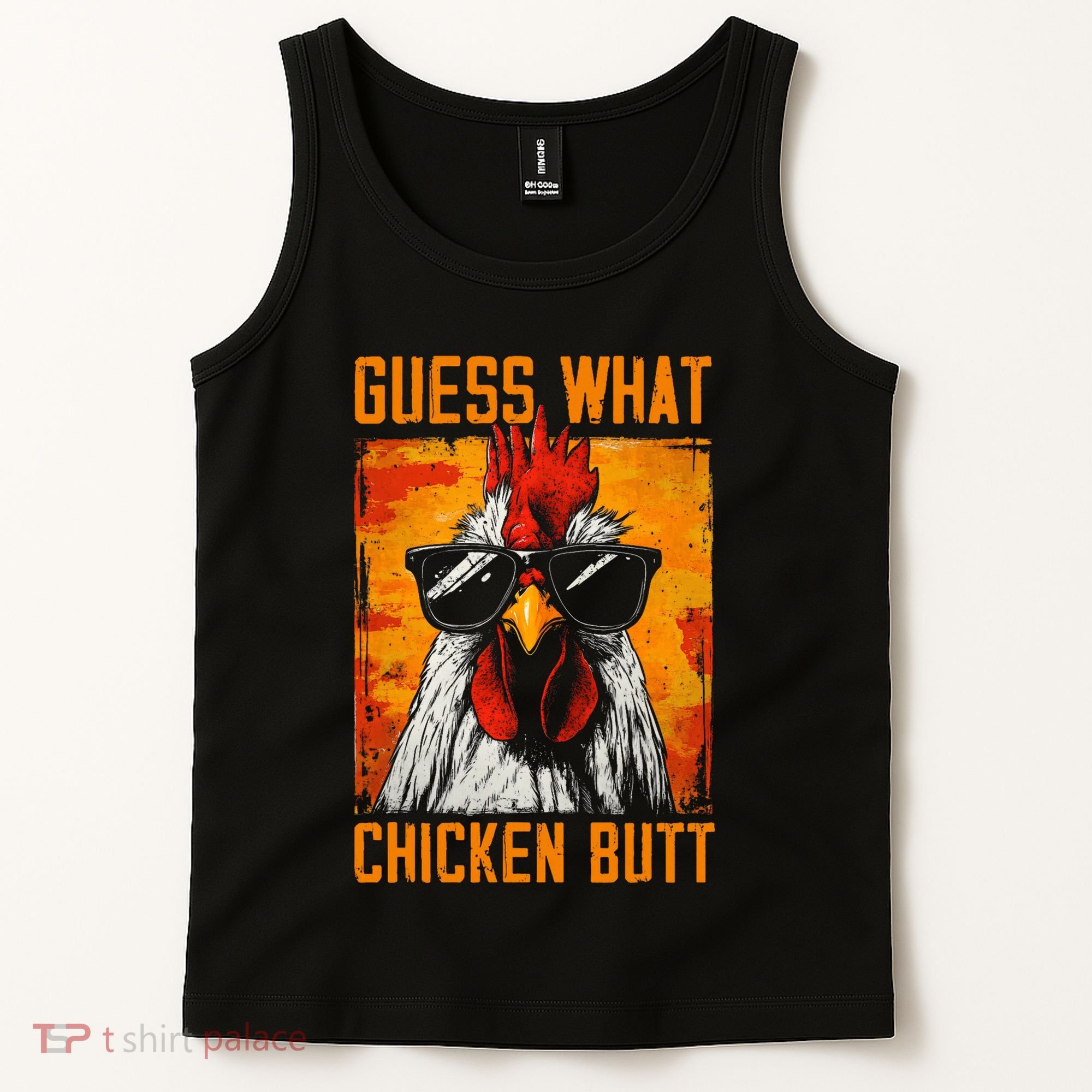 Guess What Chicken Butt Funny Saying Rooster Tank Top