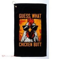 Guess What Chicken Butt Funny Saying Rooster Golf Towel thumb 0