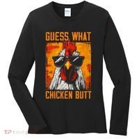 Guess What Chicken Butt Funny Saying Rooster Women's Long Sleeve Shirt thumb 0