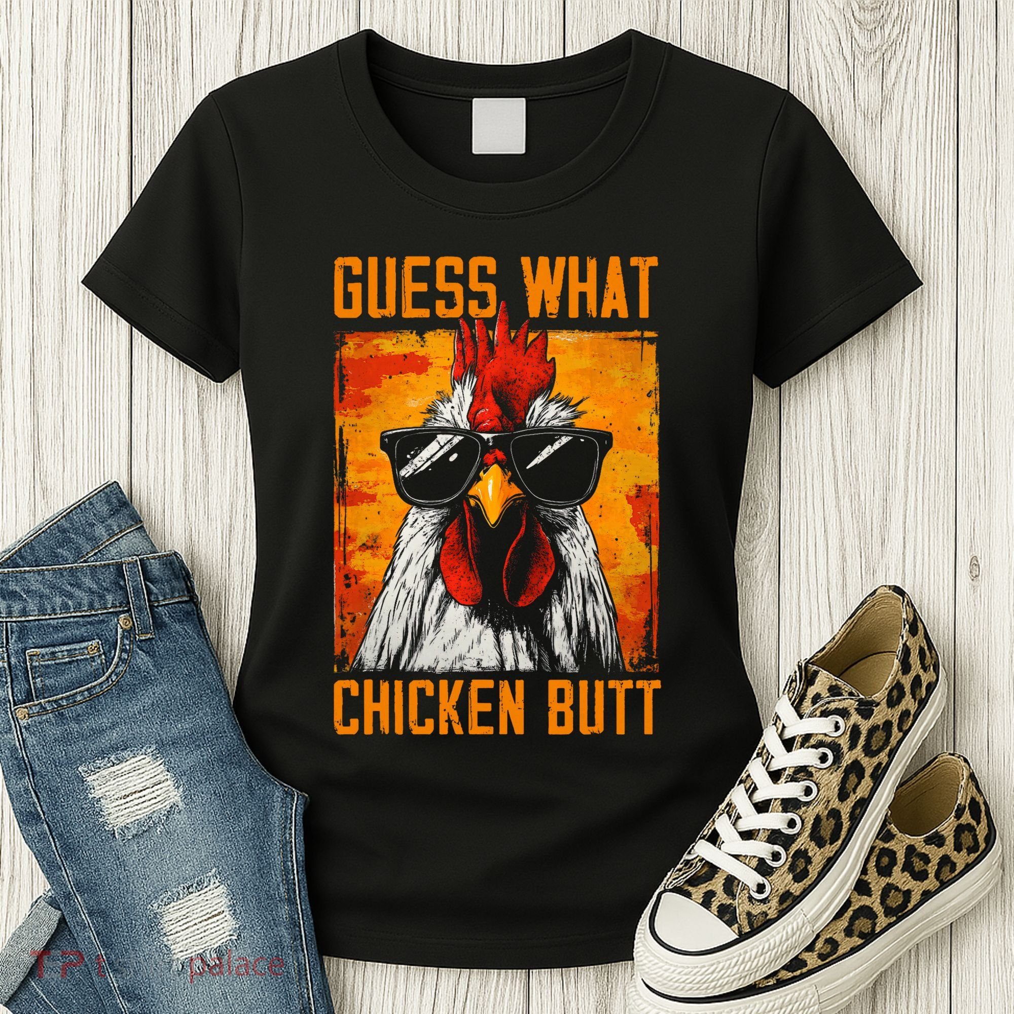 Guess What Chicken Butt Funny Saying Rooster Women's T-Shirt