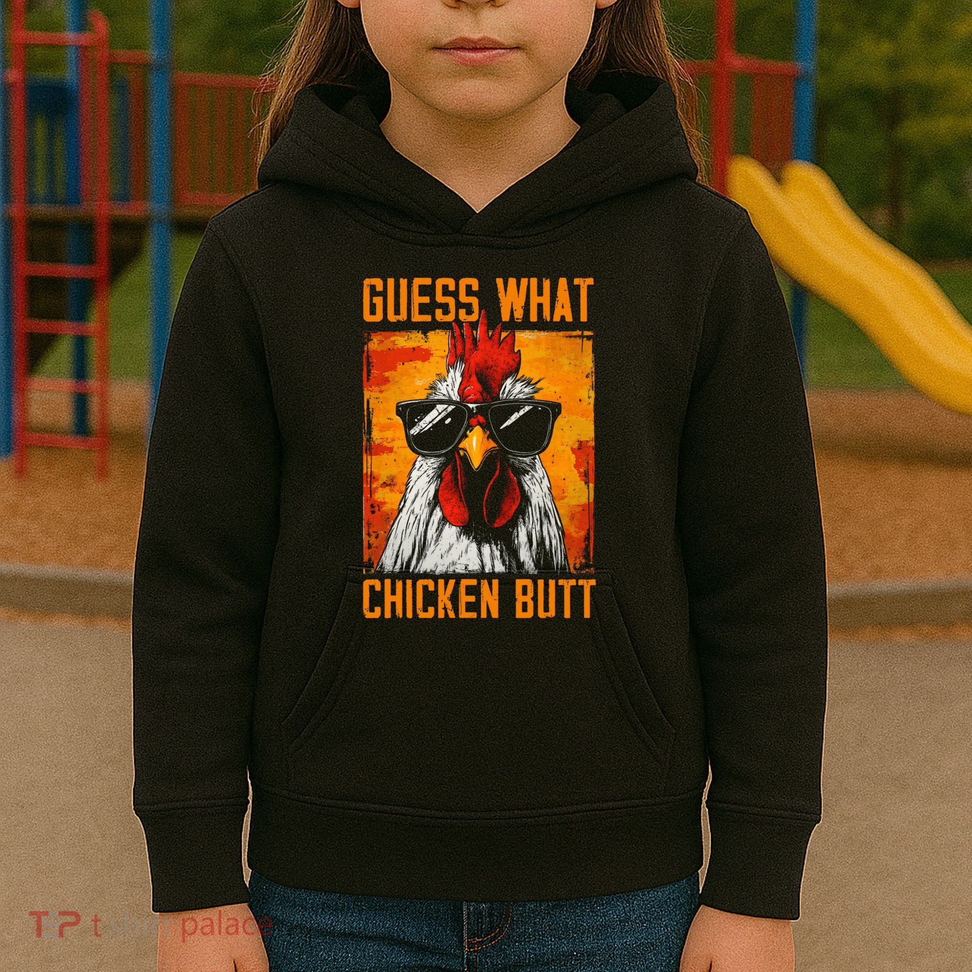 Guess What Chicken Butt Funny Saying Rooster Kids Hoodie