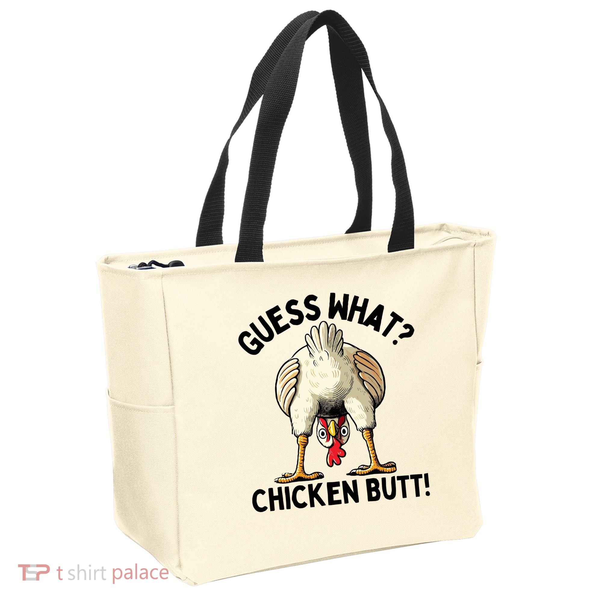 Guess What Chicken Butt! Tote Bag