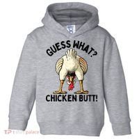 Guess What Chicken Butt! Toddler Hoodie thumb 0