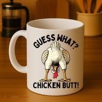 Guess What Chicken Butt! Coffee Mug thumb 4