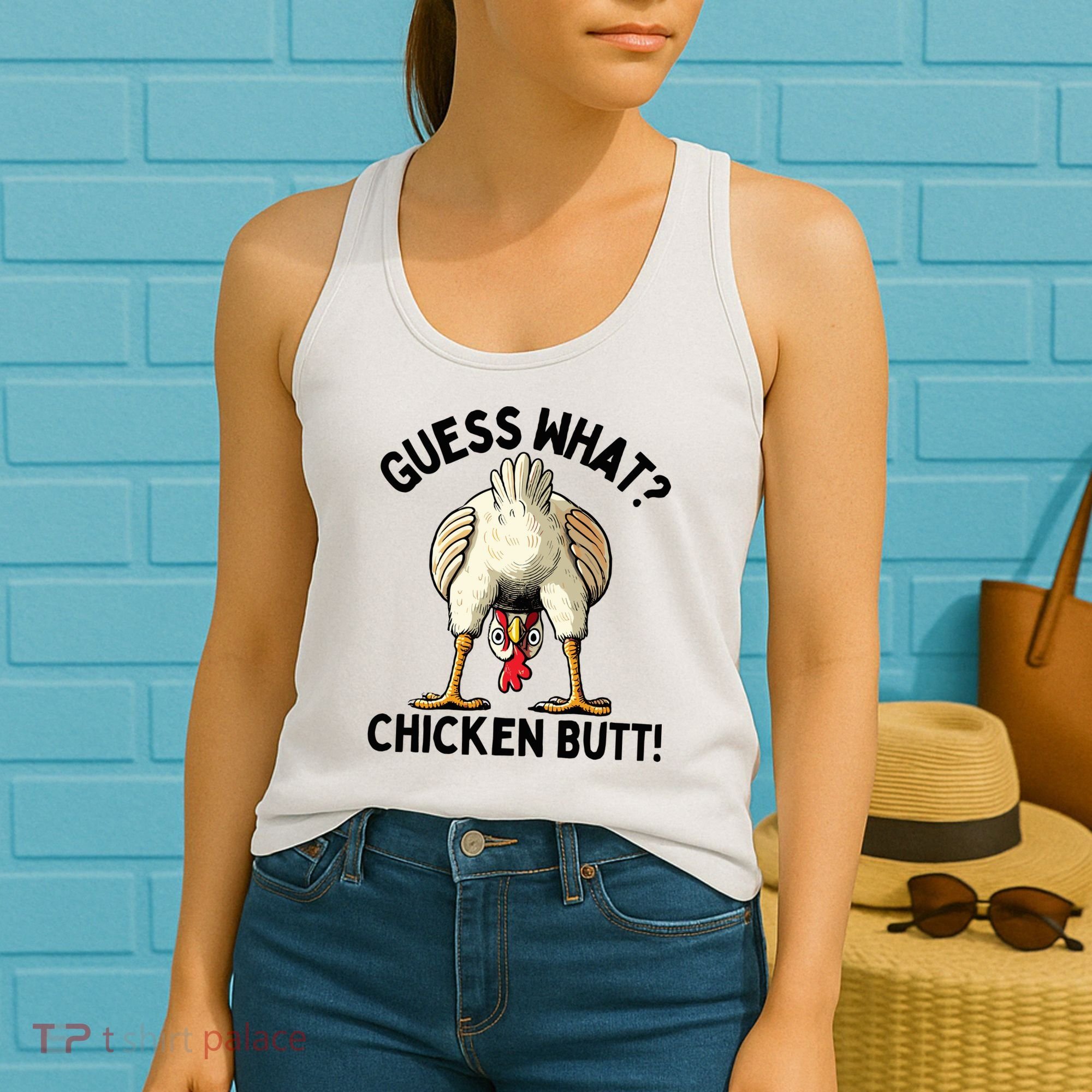 Guess What Chicken Butt! Women's Tank Top