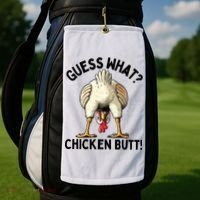 Guess What Chicken Butt! Golf Towel thumb 2