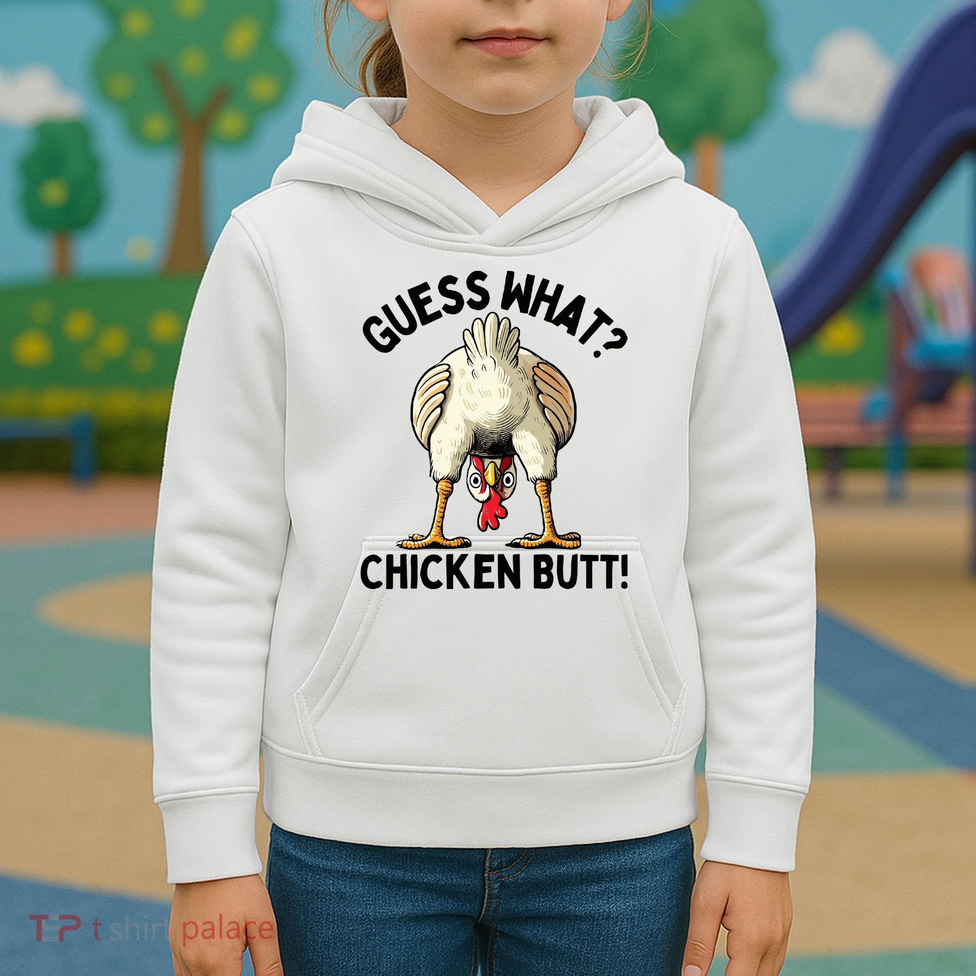 Guess What Chicken Butt! Kids Hoodie