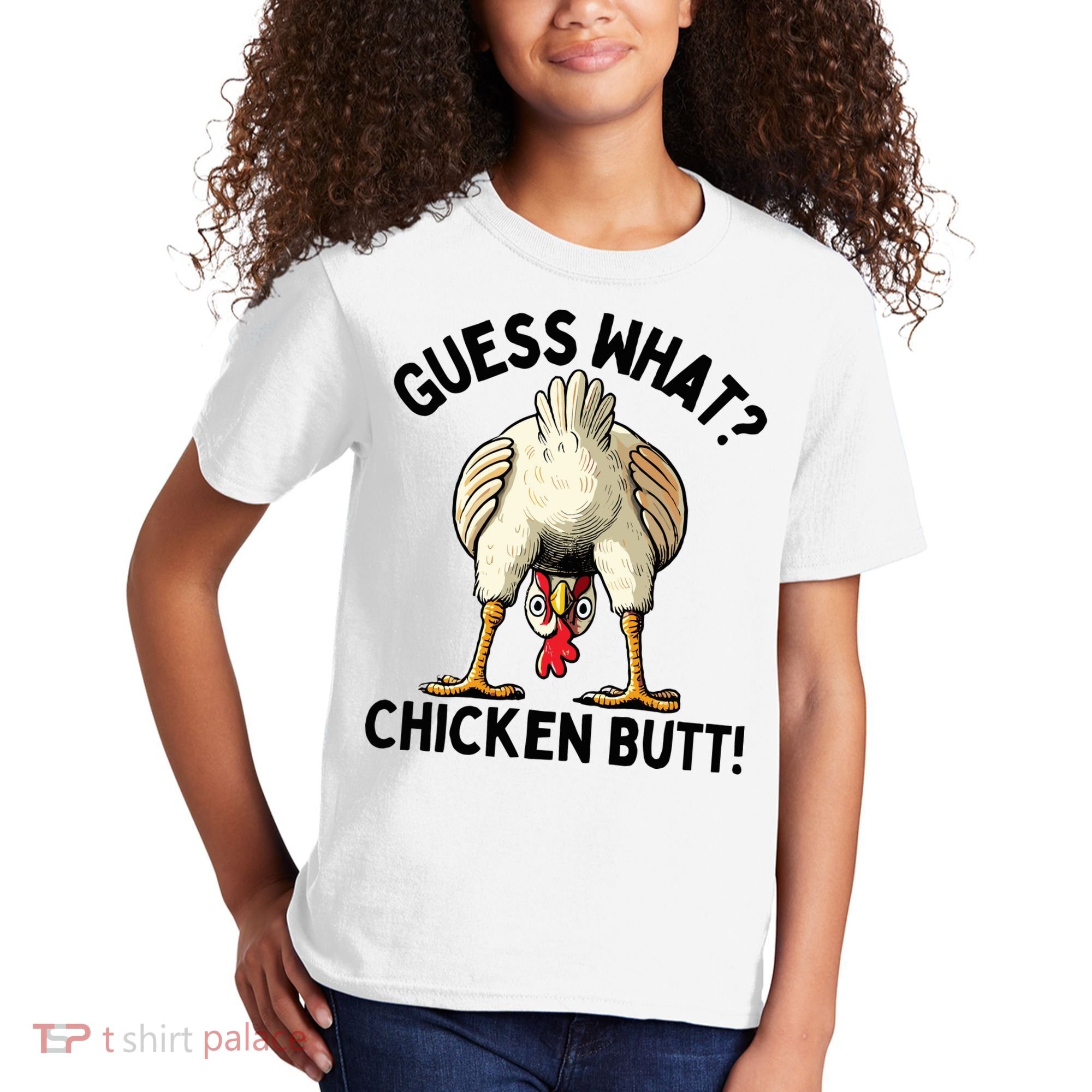 Guess What Chicken Butt! Kids T-Shirt