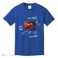 Guess What Chicken Butt Guess Why Chicke Thigh Guess Who Poo Gift Kids T-Shirt thumb 0
