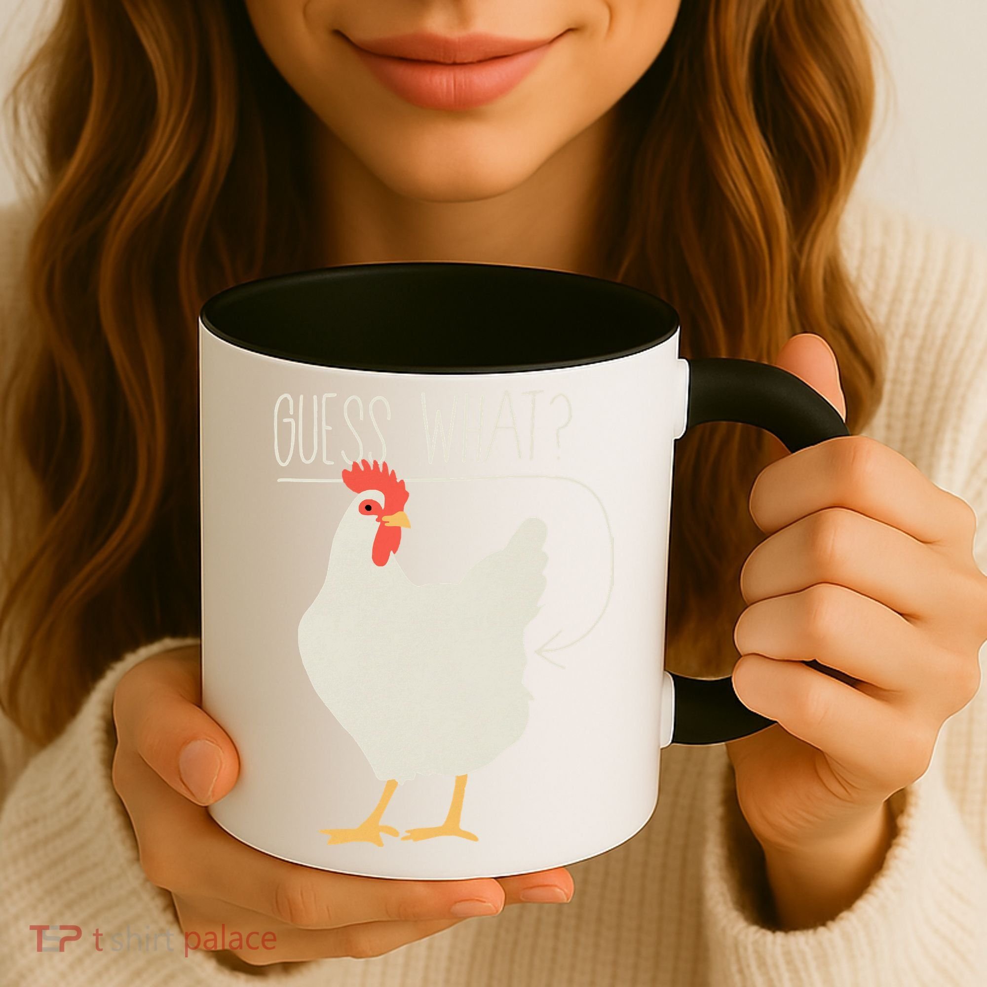Guess What Chicken Butt Coffee Mug