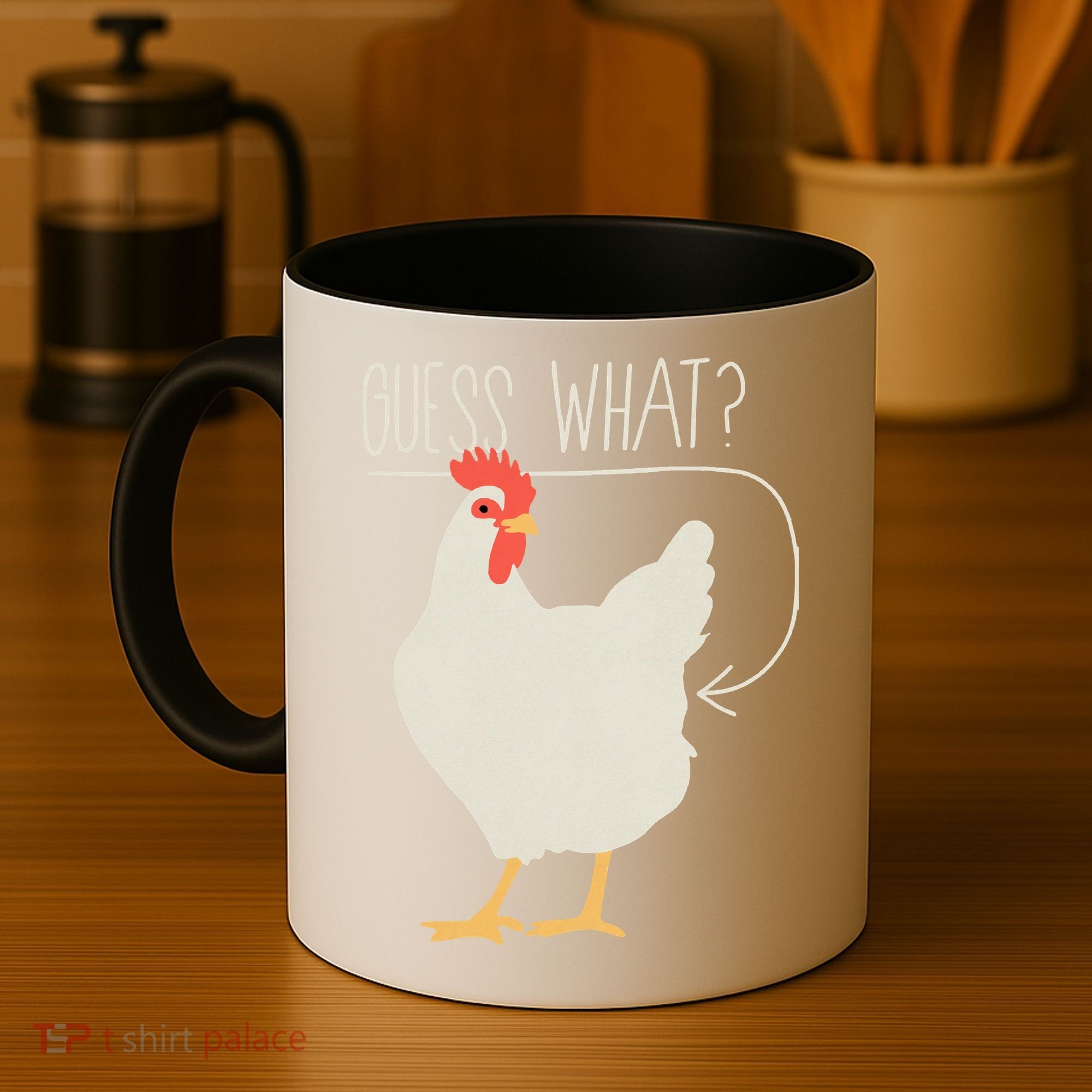 Guess What Chicken Butt Coffee Mug