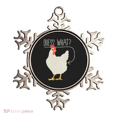 Guess What Chicken Butt Ornament
