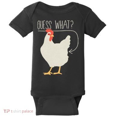 Guess What Chicken Butt Baby Bodysuit