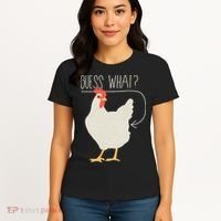 Guess What Chicken Butt Women's T-Shirt thumb 4